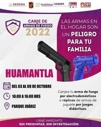Arranca en Huamantla campaña de canje de armas de fuego 2022