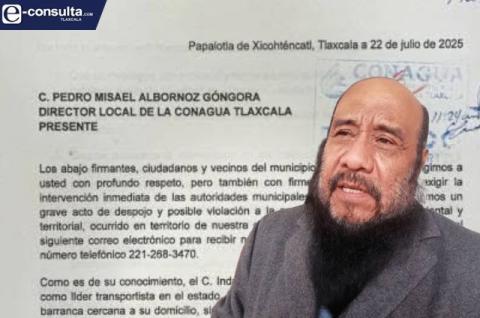 Denuncian a líder charro de los transportistas por despojo y ecocidio en zona protegida de Tlaxcala