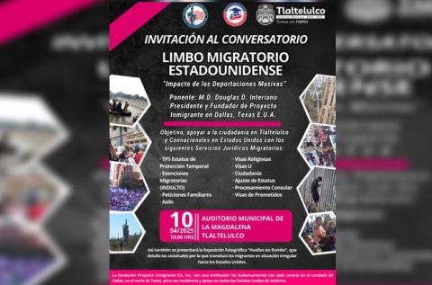 Tlaltelulco sede del conversatorio "Limbo Migratorio Estadounidense"