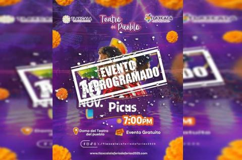 Reprograman concierto de “Picus” en “Tlaxcala, La Feria De Ferias 2025” por condiciones climáticas