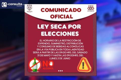 Comunicado Oficial Ley Seca En Apizaco
