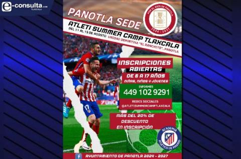 ¡Últimos días para inscribirte al Summer Camp del atlético de Madrid con sede en Panotla!