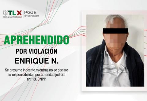 Aprehenden a abuelo que presuntamente violó a su nieta menor de edad