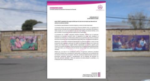 Inició CEDHT expediente de queja de oficio por el caso de una mujer agredida