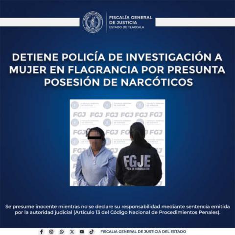Detiene Policía de Investigación a mujer en flagrancia por presunta posesión de narcóticos