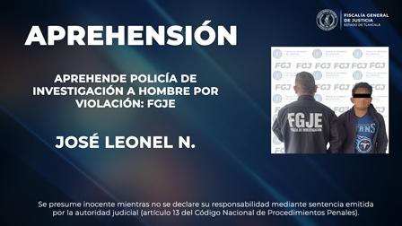 Aprehende Policía de Investigación a hombre por violación