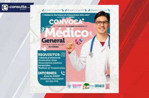 Atención, abren convocatoria en busca de un médico en Cuaxomulco