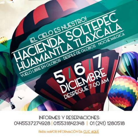 IV Festival de globos aerostáticos este fin de semana en Huamantla