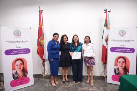 Fomenta diputada Adriana Orea, asesoría en finanzas personales para mujeres